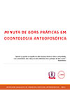 Odontologia Antroposófica - Minuta de boas práticas